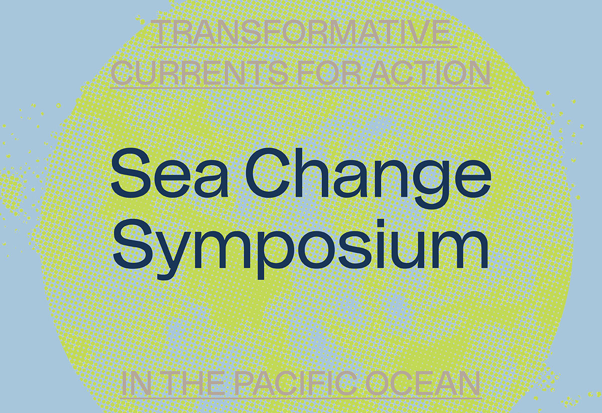 Image of Sea Change Symposium: Transformative Currents for Art and Action in the Pacific Ocean on November 12, 2022