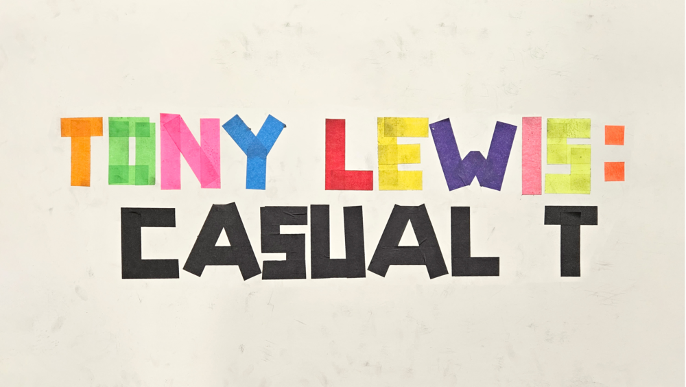 Tony Lewis: CASUAL T