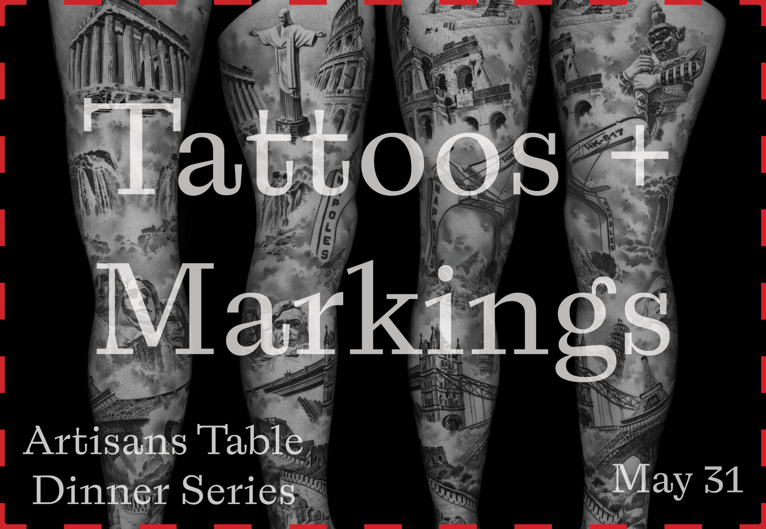 Image of Artisans Table Dinner: Tattoos and Markings